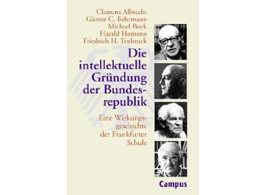 9783593385440 - Die intellektuelle Gründung der Bundesrepublik - Clemens Albrecht Günter C Behrmann Michael Bock Kartoniert (TB)