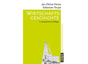 9783593511139 - Wirtschaftsgeschichte - Jan-Otmar Hesse Sebastian Teupe Kartoniert (TB)