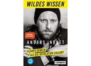 9783593511177 - Wildes Wissen m 1 Buch m 1 E-Book - Anders Indset Gebunden