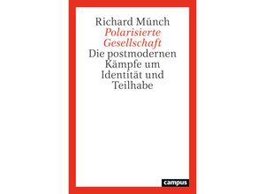 9783593517032 - Polarisierte Gesellschaft - Richard Münch Kartoniert (TB)