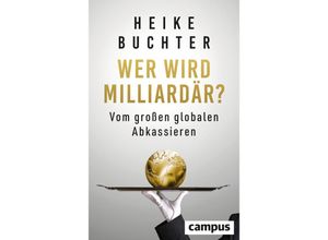 9783593517933 - Wer wird Milliardär? - Heike Buchter Gebunden