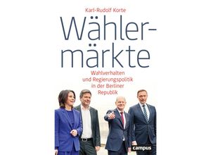 9783593518350 - Wählermärkte - Karl-Rudolf Korte Kartoniert (TB)