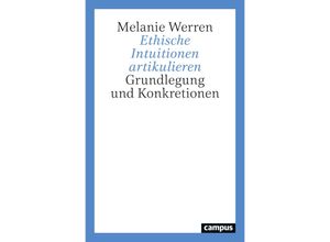 9783593518367 - Ethische Intuitionen artikulieren - Melanie Werren Kartoniert (TB)