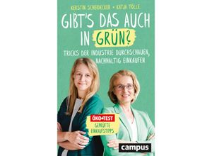 9783593518374 - Gibts das auch in Grün? - Kerstin Scheidecker Katja Tölle Kartoniert (TB)