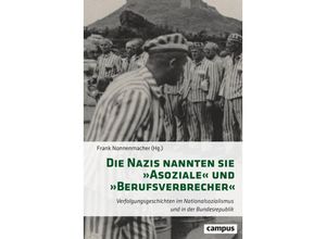 9783593518381 - Die Nazis nannten sie »Asoziale« und »Berufsverbrecher« Gebunden