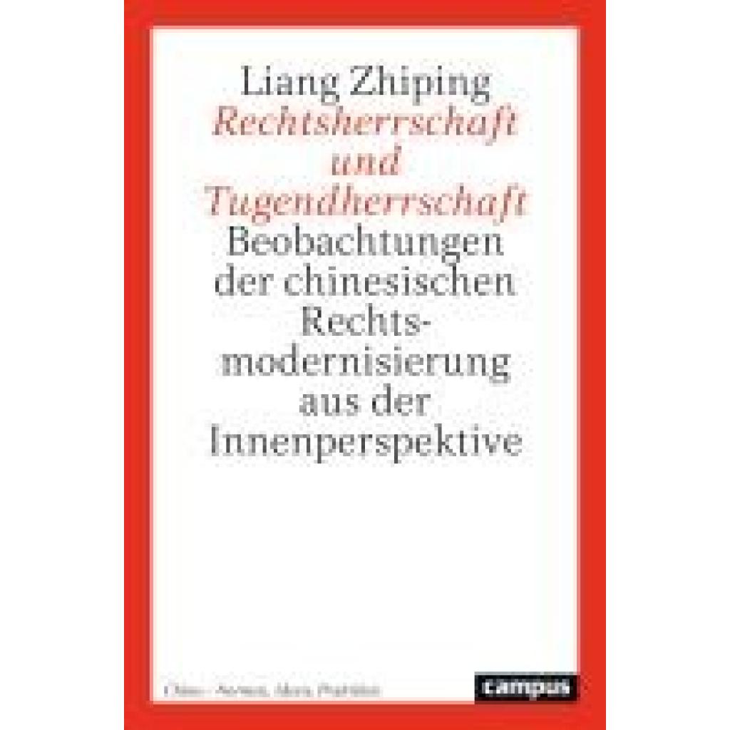 9783593518992 - Zhiping Liang Rechtsherrschaft und Tugendherrschaft