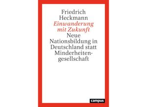 9783593519296 - Einwanderung mit Zukunft - Friedrich Heckmann Kartoniert (TB)