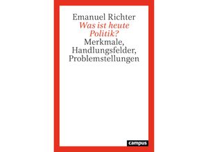 9783593519357 - Was ist heute Politik? - Emanuel Richter Kartoniert (TB)