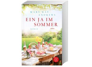 9783596032334 - Ein Ja im Sommer - Mary Kay Andrews Taschenbuch