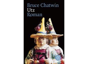 9783596103638 - Utz deutsche Ausgabe - Bruce Chatwin Taschenbuch