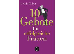 9783596171651 - 10 Gebote für erfolgreiche Frauen - Ursula Nuber Taschenbuch