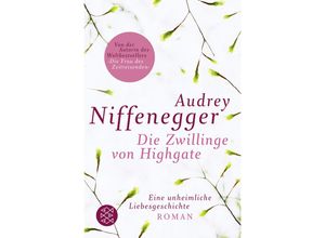 9783596181759 - Die Zwillinge von Highgate - Audrey Niffenegger Taschenbuch