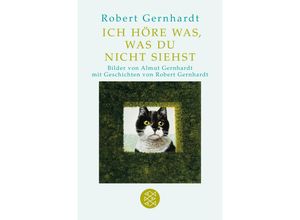 9783596189212 - Ich höre was was du nicht siehst - Robert Gernhardt Taschenbuch