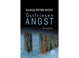 9783596190416 - Ostfriesenangst   Ann Kathrin Klaasen ermittelt Bd6 - Klaus-Peter Wolf Kartoniert (TB)