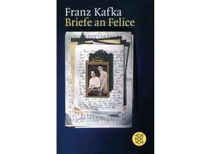 9783596216970 - Briefe an Felice - Franz Kafka Kartoniert (TB)