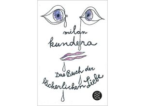 9783596292646 - Milan Kundera - GEBRAUCHT Das Buch der lächerlichen Liebe Erzählungen - Preis vom 04102023 050758 h