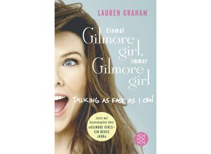 9783596299577 - _Einmal Gilmore Girl immer Gilmore Girl - Lauren Graham Kartoniert (TB)