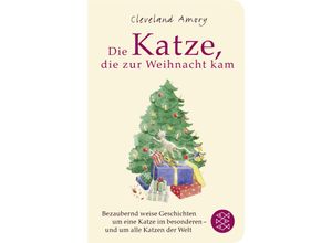 9783596520947 - Die Katze die zur Weihnacht kam - Cleveland Amory Taschenbuch