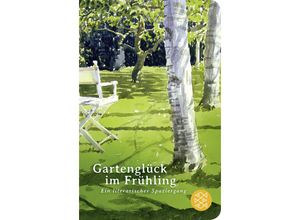 9783596521777 - Gartenglück im Frühling Taschenbuch