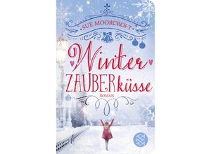 9783596522873 - Winterzauberküsse - Sue Moorcroft Gebunden