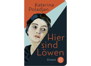 9783596523436 - Hier sind Löwen - Katerina Poladjan Gebunden