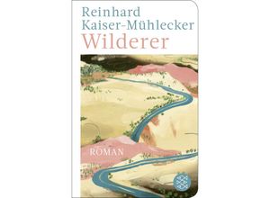 9783596523559 - Wilderer - Reinhard Kaiser-Mühlecker Gebunden