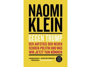 9783596701834 - Gegen Trump - Naomi Klein Taschenbuch