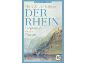 9783596704248 - Der Rhein - Hans Jürgen Balmes Kartoniert (TB)