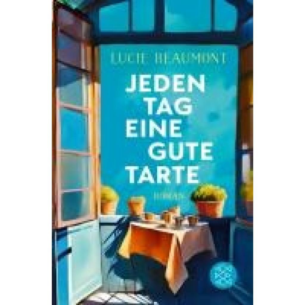 9783596705672 - Beaumont Lucie Jeden Tag eine gute Tarte