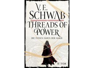 9783596707393 - Threads of Power - V E Schwab Gebunden