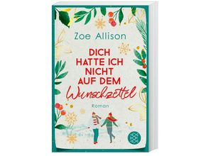 9783596708413 - Dich hatte ich nicht auf dem Wunschzettel - Zoe Allison Taschenbuch