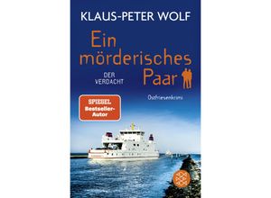 9783596708642 - Der Verdacht   Ein mörderisches Paar Bd2 - Klaus-Peter Wolf Taschenbuch