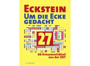 9783596708697 - Eckstein - Um die Ecke gedacht 27 - Eckstein Kartoniert (TB)