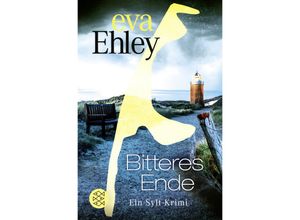 9783596708949 - Bitteres Ende   Sylt Bd11 - Eva Ehley Taschenbuch