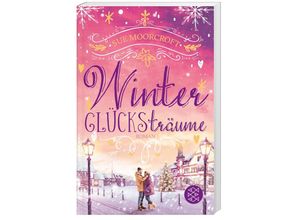 9783596709090 - Winterglücksträume - Sue Moorcroft Taschenbuch