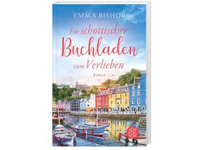 9783596709281 - Ein schottischer Buchladen zum Verlieben   Isle of Mull Bd1 - Emma Bishop Taschenbuch