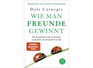 9783596709410 - Wie man Freunde gewinnt - Dale Carnegie Taschenbuch