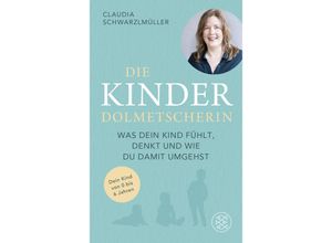 9783596709670 - Die Kinderdolmetscherin - Claudia Schwarzlmüller Kartoniert (TB)