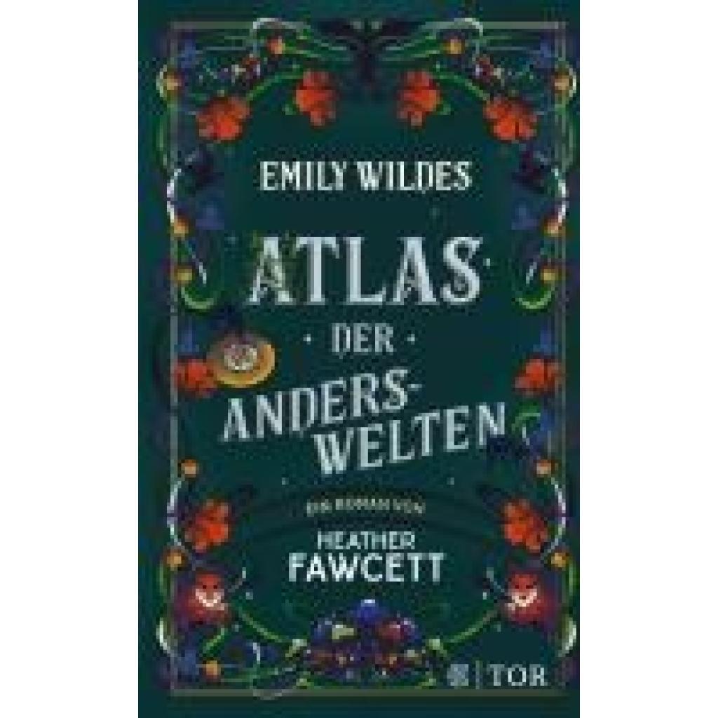 9783596710041 - Fawcett Heather Emily Wildes Atlas der Anderswelten