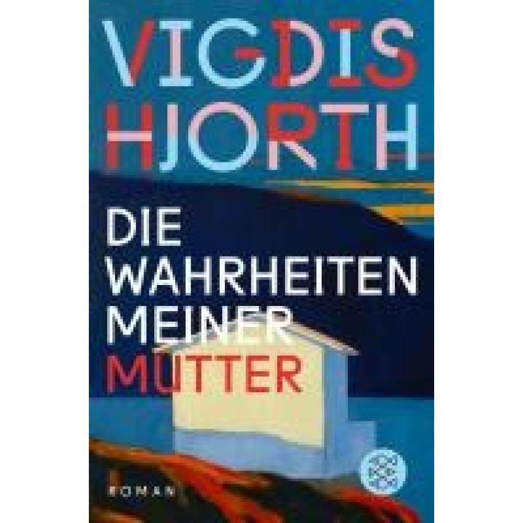 9783596710379 - Hjorth Vigdis Die Wahrheiten meiner Mutter