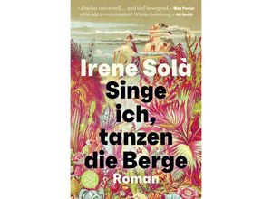 9783596710539 - Singe ich tanzen die Berge - Irene Solà Taschenbuch