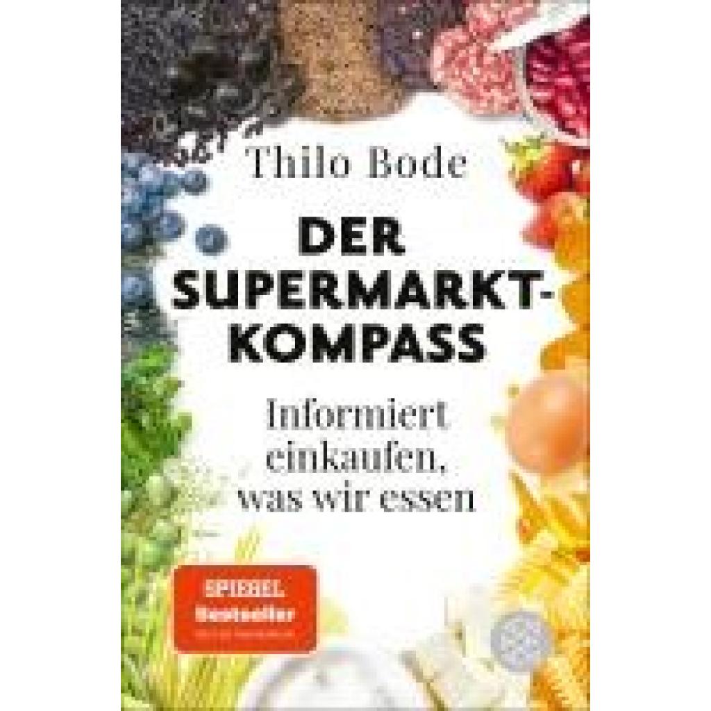 9783596711079 - Bode Thilo Der Supermarkt-Kompass
