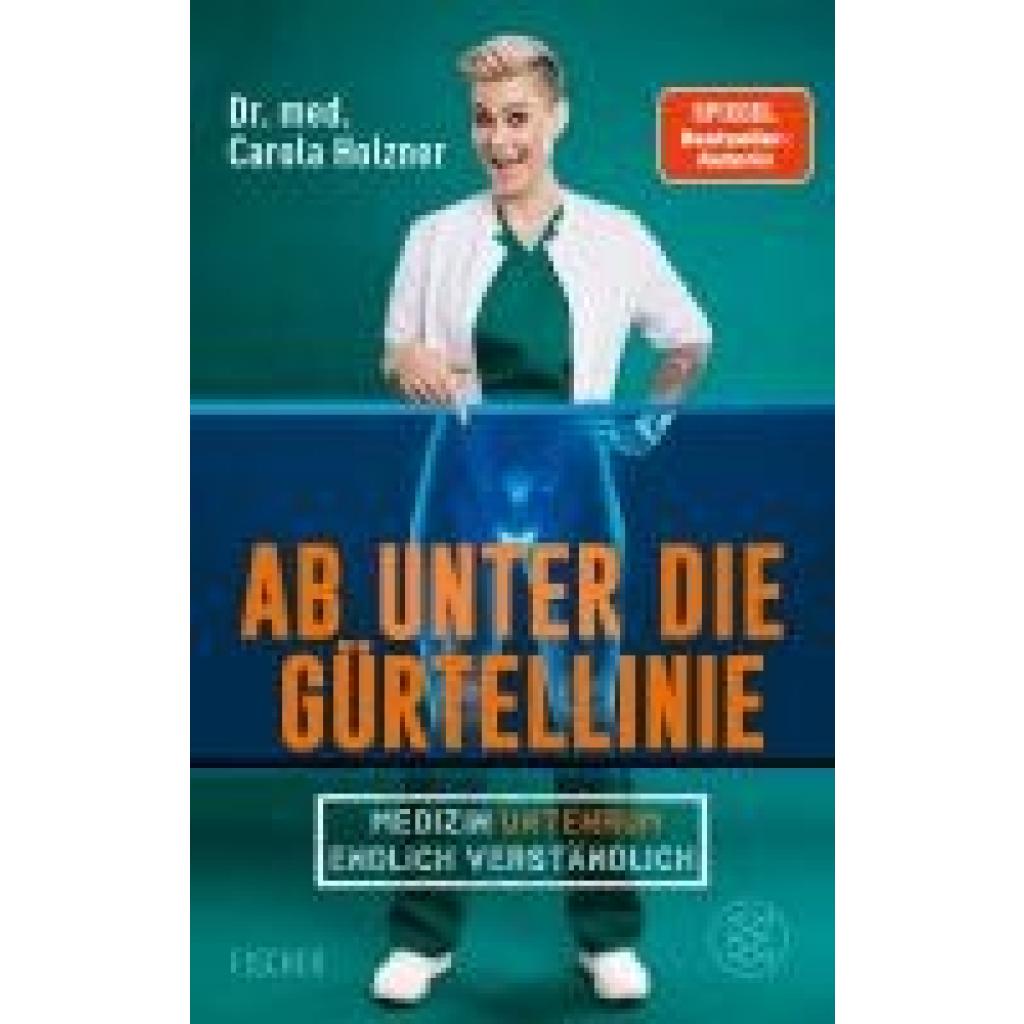 9783596711314 - Holzner Carola Ab unter die Gürtellinie