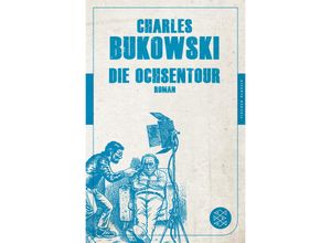 9783596905140 - Die Ochsentour - Charles Bukowski Taschenbuch