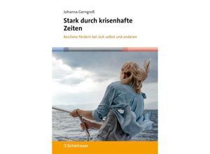 9783608401653 - Stark durch krisenhafte Zeiten - Johanna Gerngroß Kartoniert (TB)