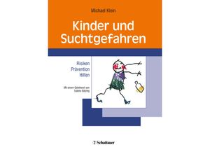 9783608423181 - Kinder und Suchtgefahren - Michael Klein Gebunden