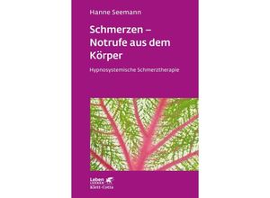 9783608892253 - Schmerzen - Notrufe aus dem Körper (Leben lernen Bd 302) - Hanne Seemann Kartoniert (TB)