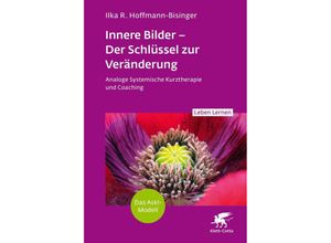 9783608893175 - Innere Bilder - Der Schlüssel zur Veränderung (Leben Lernen Bd 343) - Ilka R Hoffmann-Bisinger Kartoniert (TB)