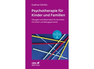 9783608893182 - Psychotherapie für Kinder und Familien - Gudrun Görlitz Kartoniert (TB)