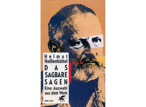 9783608934281 - Das Sagbare sagen - Helmut Heißenbüttel Gebunden